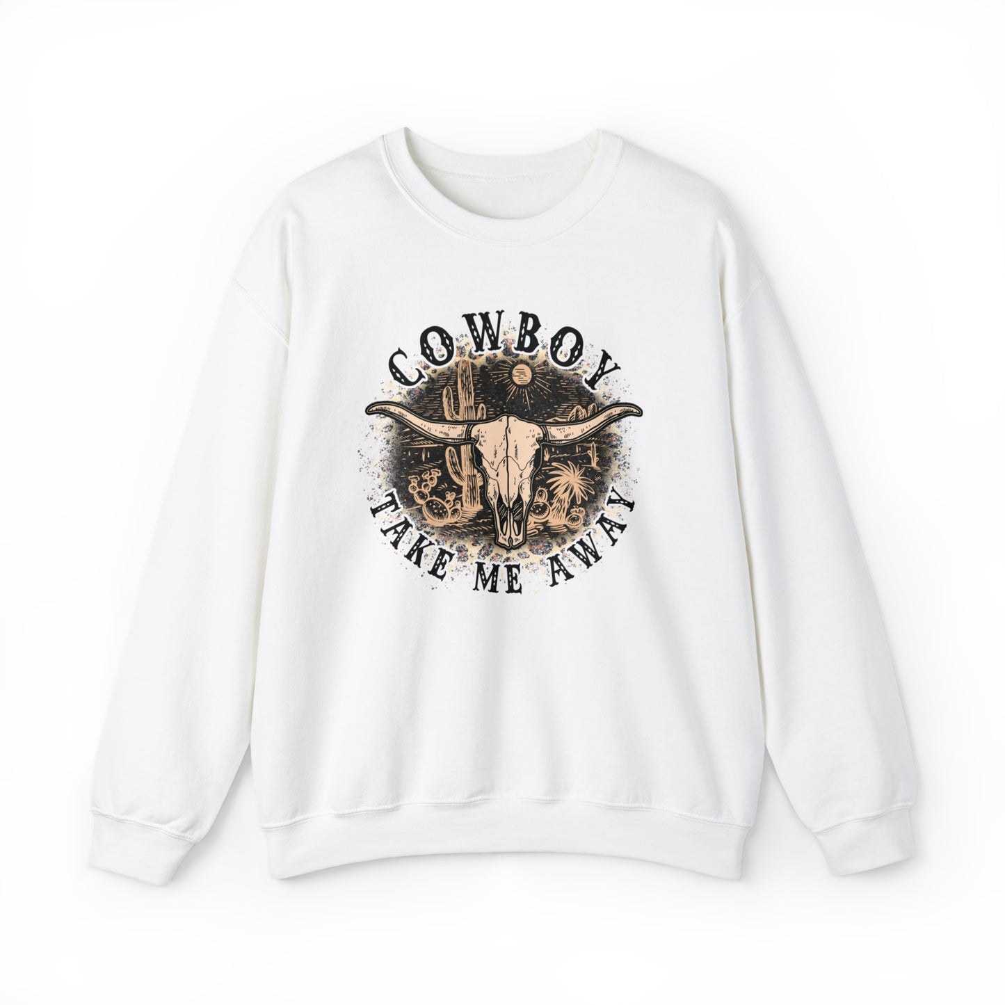 Cowboy Take Me Away Sweatshirt