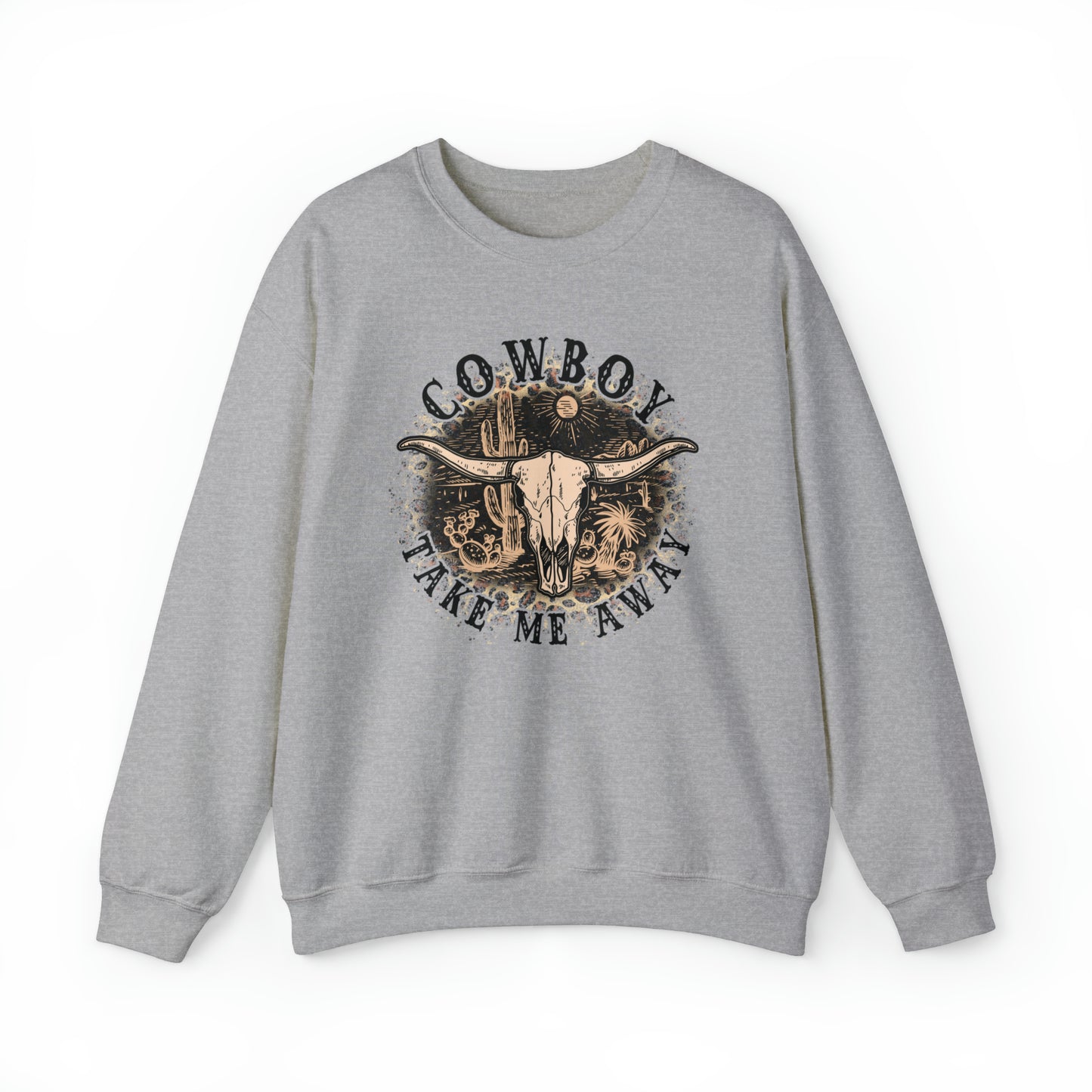 Cowboy Take Me Away Sweatshirt